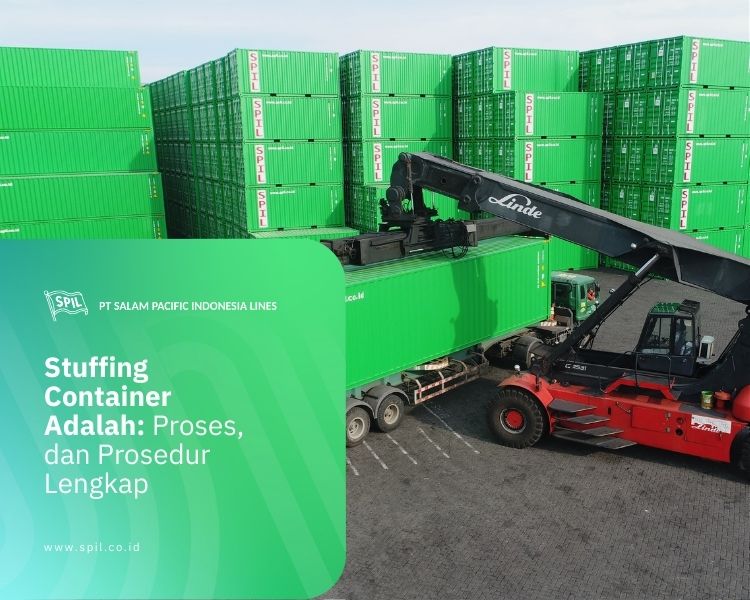 Stuffing Container Adalah: Proses, dan Prosedur Lengkap - Info Shipping ...