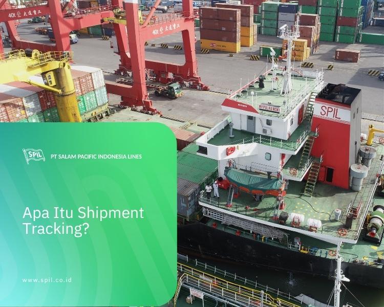 Apa Itu Shipment Tracking? - Info Shipping & Logistic