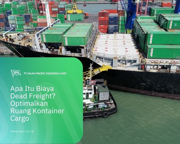 Apa Itu Biaya Dead Freight? Optimalkan Ruang Kontainer Cargo - Info ...
